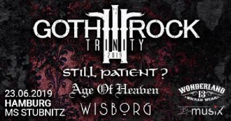 :: EVENT :: Goth Rock Trinity Tour 2019: Wisborg, Age Of Heaven, Still Patient ::: 23. Juni 2019 ab 20:00 Uhr